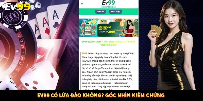 EV99 có lừa đảo không? Góc nhìn kiểm chứng